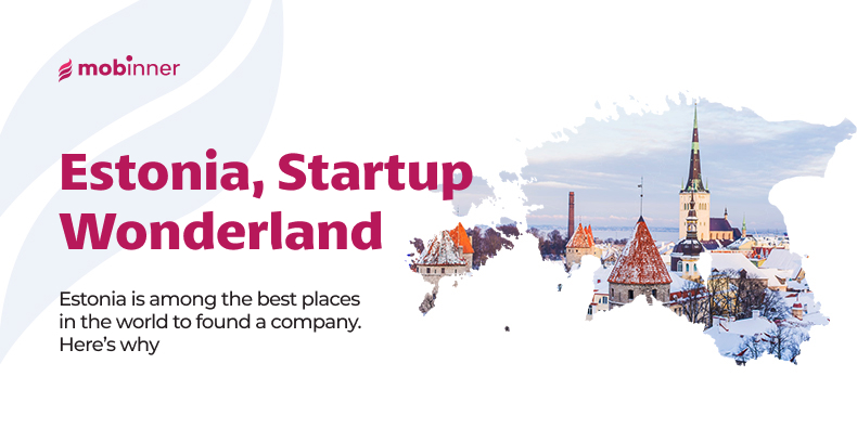 Estonia Startup Wonderland